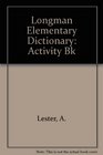 Longman Elementary Dictionary Activity Bk
