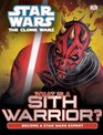 Star Wars The Clone Wars What Is a Sith Warrior