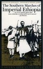 The Southern Marches of Imperial Ethiopia Essays in History and Social Anthropology