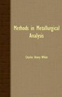 Methods In Metallurgical Analysis