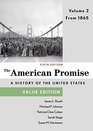 The American Promise Value Edition Volume 2 From 1865