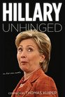 Hillary Unhinged In Her Own Words