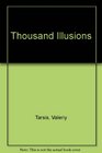 Thousand Illusions