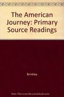 The American Journey Primary Source Readings
