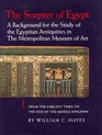 The Scepter of Egypt A Background for the Study of the Egyptian Antiquities in the Metropolitan Museum of Art  Part I  From the Earliest Times to the