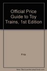 Toy Trains 1st Edition