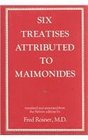 Six Treatises Attributed to Maimonides