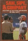 Sam Sipe  Company The Story of the Cleveland Browns