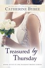 Treasured by Thursday (Weekday Brides, Bk 7)