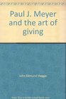 Paul J Meyer and the Art of Giving