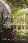 Married to the Marquess