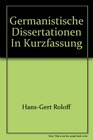 Germanistische Dissertationen in Kurzfassung