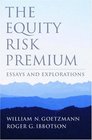 The Equity Risk Premium Essays and Explorations