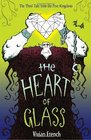 The Heart of Glass: The Third Tale from the Five Kingdoms (Tales from the Five Kingdoms)