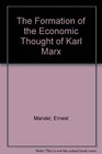 Economic and Social Thought of Karl Marx