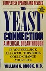 The Yeast Connection A medical breakthrough