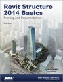 Revit Structure 2014 Basics Framing and Documentation