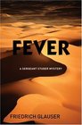 Fever (Sergeant Studer, Bk 3)