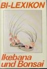 BiLexicon Ikebana Und Bonsai