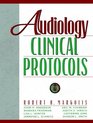 Audiology Clinical Protocols