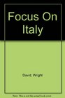 Focus on Italy