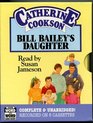 Bill Bailey's Daughter Complete  Unabridged
