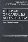 The Spiral of Capitalism and Socialism Toward Global Democracy