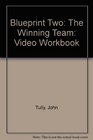 Blueprint Two The Winning Team Video Workbook