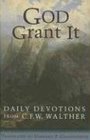 God Grant It Daily Devotions