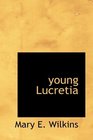 young Lucretia