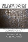The Oldest Code of Laws in the World The Code of Laws Promulgated by Hammurabi King of Babylon B C 22852242