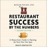 Restaurant Success by the Numbers Second Edition A MoneyGuy's Guide to Opening the Next New Hot Spot