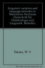 Linguistic variation and language attitudes in MannheimNeckarau