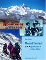 Abenteuer  Wissen Mount Everest