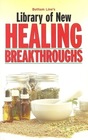 Library of New Healing Breakthroughs