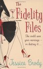 The Fidelity Files