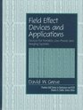 Field Effect Devices and Applications Devices for Portable Low Power and Imaging Systems
