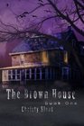 The Brown House The Visitors Series