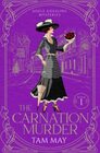 The Carnation Murder: An Early 20th Century Mystery (Adele Gossling Mysteries)