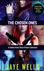 The Chosen Ones A Sabina Kane Short Fiction Collection