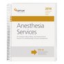 Coding and Payment Guide for Anesthesia Services 2014