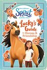Spirit Riding Free Lucky's Guide to Horses  Friendship