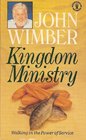 Kingdom Ministry Walking in the Power of Service