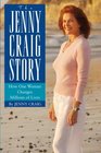 The Jenny Craig Story  How One Woman Changes Millions of Lives