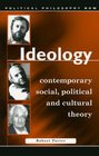 Ideology Contemporary Social Political and Cultural Theory