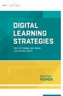 Digital Learning Strategies How do I assign and assess 21st century work