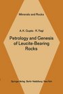 Petrology and Genesis of LeuciteBearing Rocks