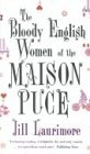 THE BLOODY ENGLISH WOMEN OF THE MAISON PUCE