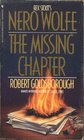 The Missing Chapter (Rex Stout's Nero Wolfe, Bk 7)