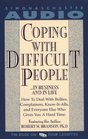 Coping With Difficult People In Business and in Life